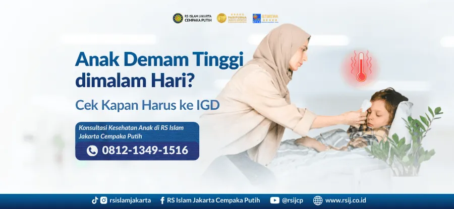 Anak Demam Tinggi di Malam Hari: Kapan Harus ke IGD?